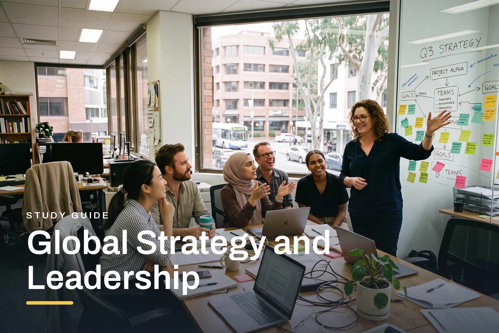 Global Strategy and Leadership study guide header, a woman presenting a strategy plan on a whiteboard to a small engaged team in a bright Australian office.
